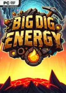 Big Dig Energy
