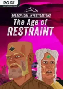 Golden Idol Investigations The Age of Restraint