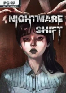 Nightmare Shift