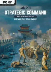 Strategic Command WWII War in the Pacific - Rise and Fall of an Empire