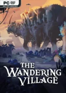 The Wandering Village